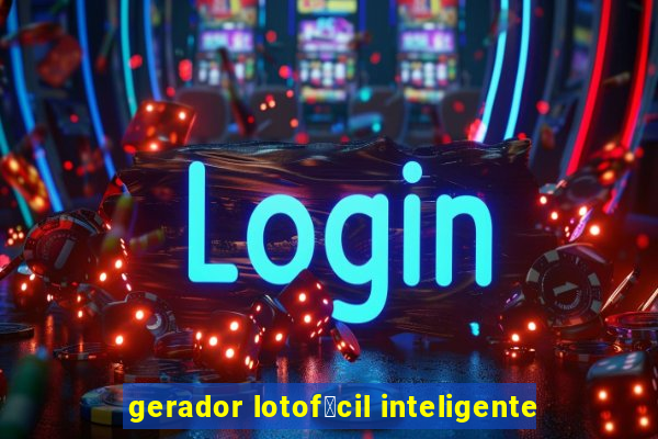 gerador lotof谩cil inteligente