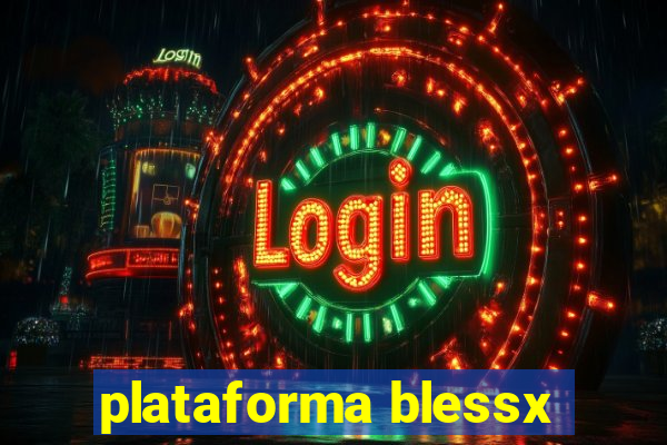 plataforma blessx