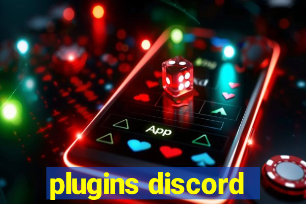 plugins discord
