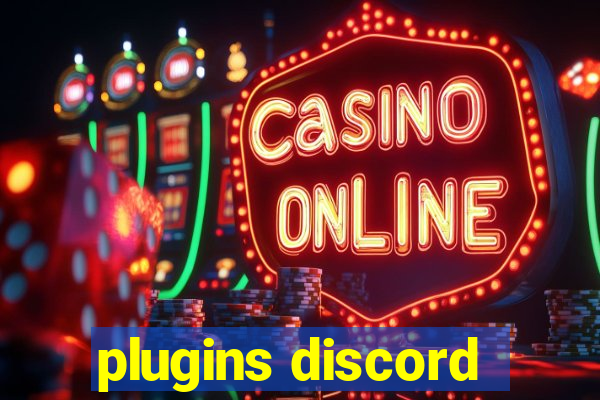 plugins discord