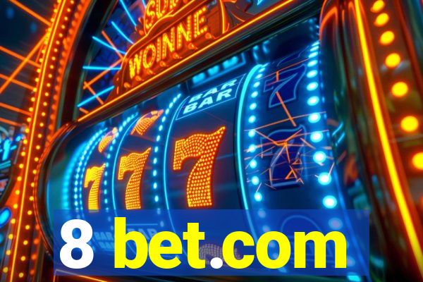 8 bet.com