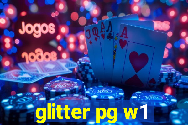 glitter pg w1