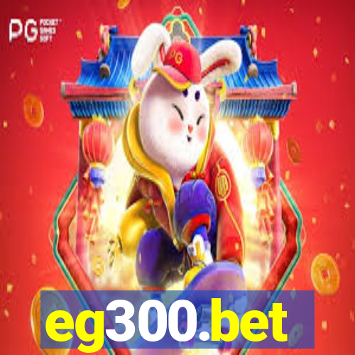 eg300.bet