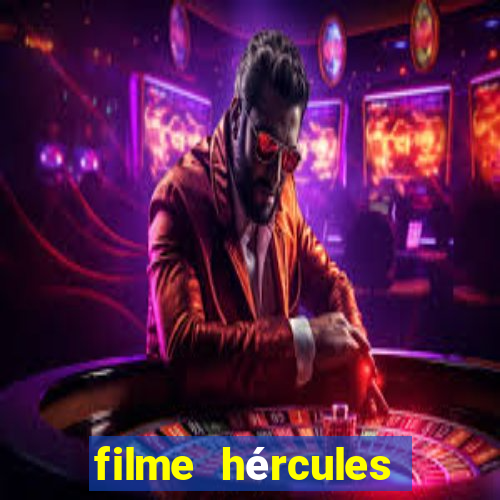 filme hércules 2014 dublado completo youtube