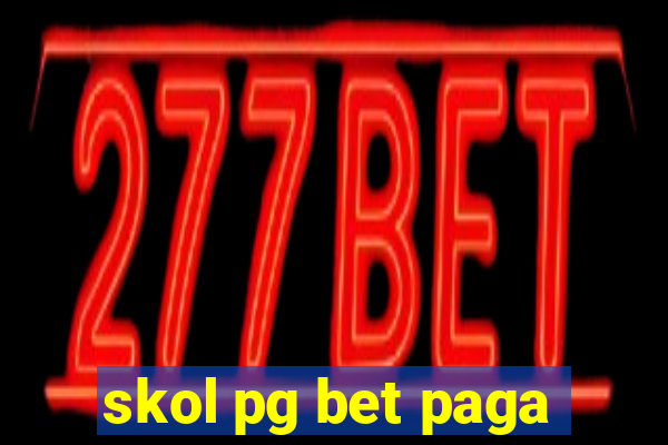 skol pg bet paga