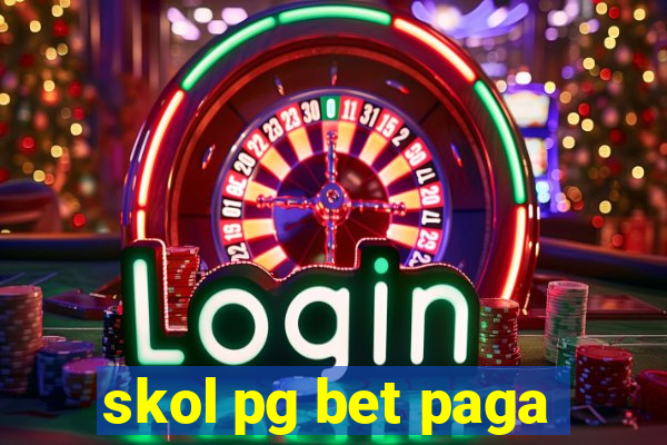 skol pg bet paga
