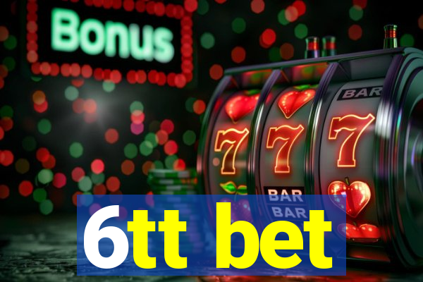 6tt bet
