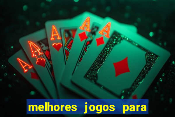 melhores jogos para o tablet