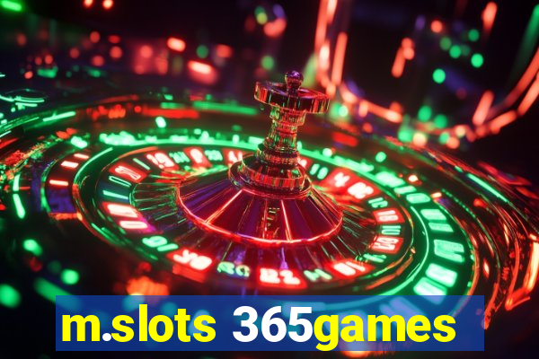 m.slots 365games