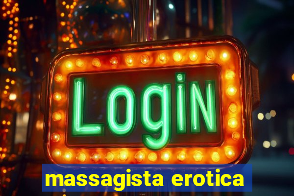 massagista erotica