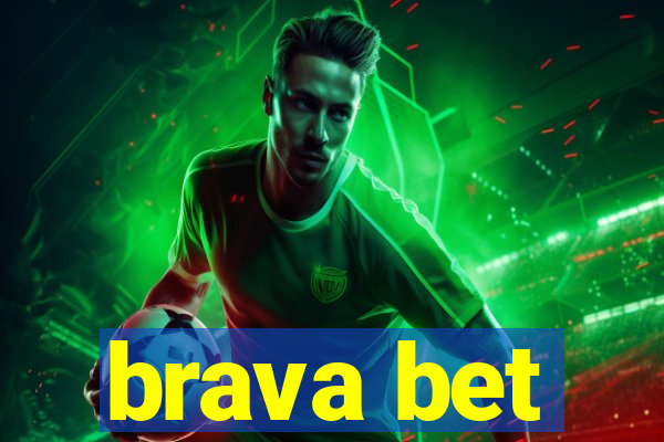 brava bet