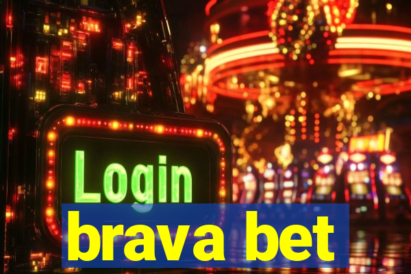 brava bet