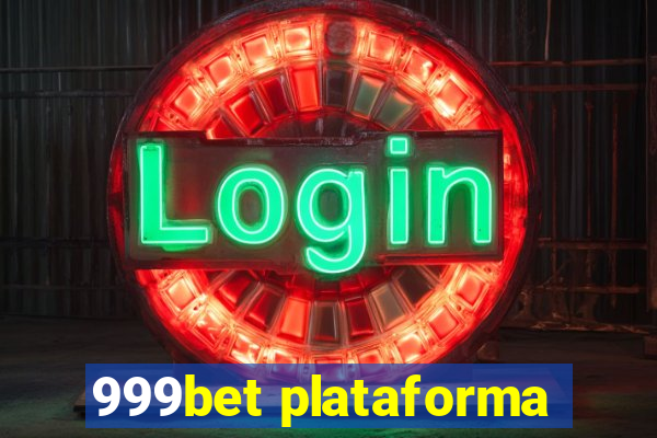 999bet plataforma