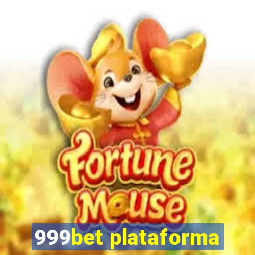 999bet plataforma