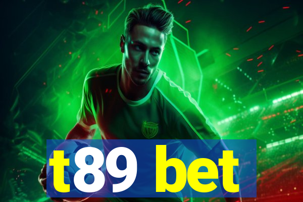 t89 bet