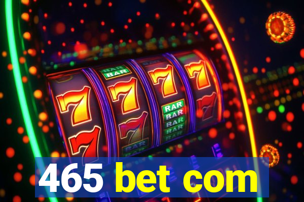 465 bet com