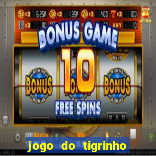 jogo do tigrinho ta pagando