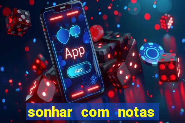 sonhar com notas de 20 reais