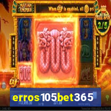erros105bet365