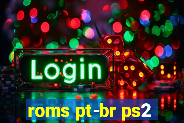 roms pt-br ps2