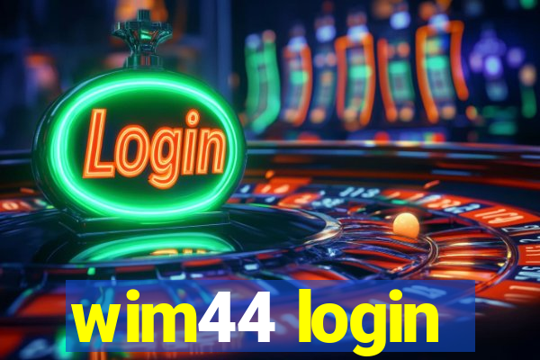 wim44 login