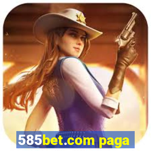 585bet.com paga