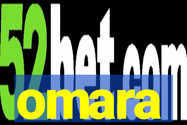 omara