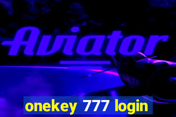 onekey 777 login
