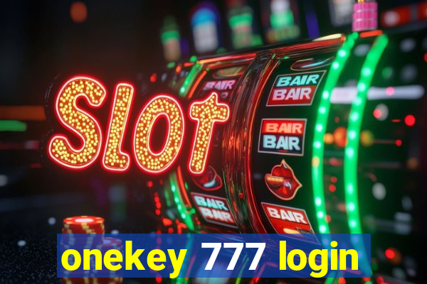 onekey 777 login