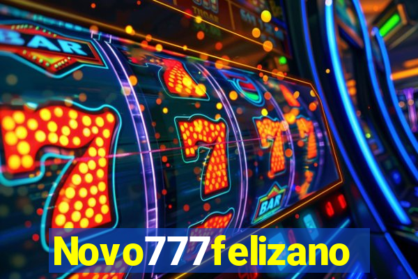 Novo777felizano
