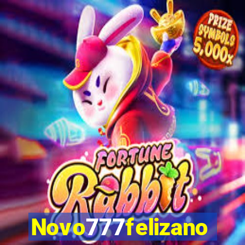 Novo777felizano