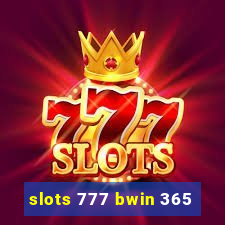 slots 777 bwin 365