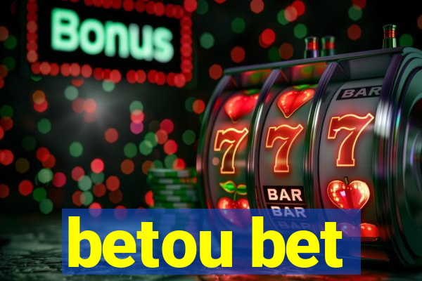 betou bet