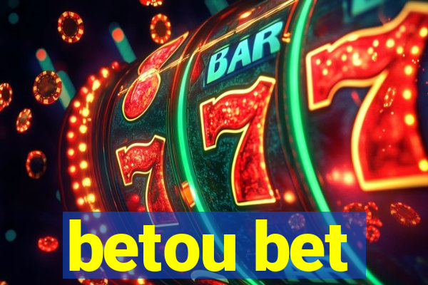 betou bet