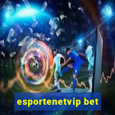 esportenetvip bet