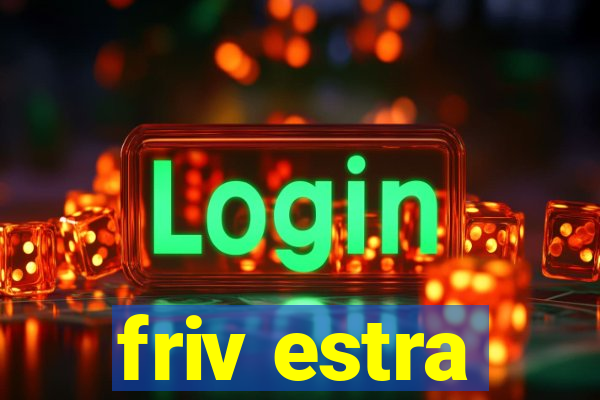 friv estra