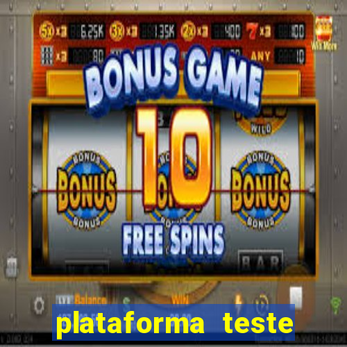 plataforma teste fortune tiger