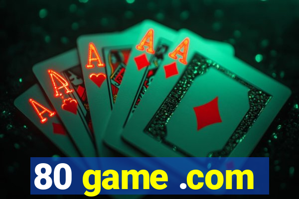 80 game .com