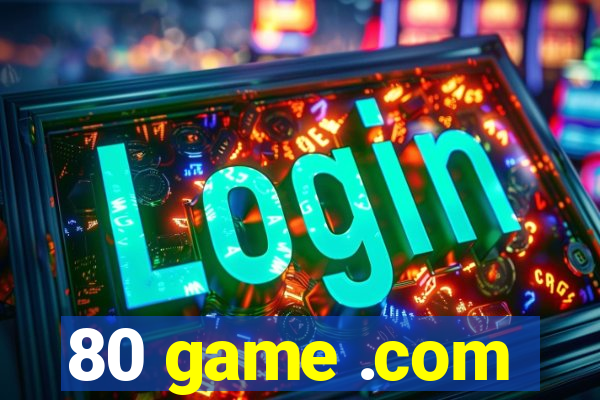 80 game .com
