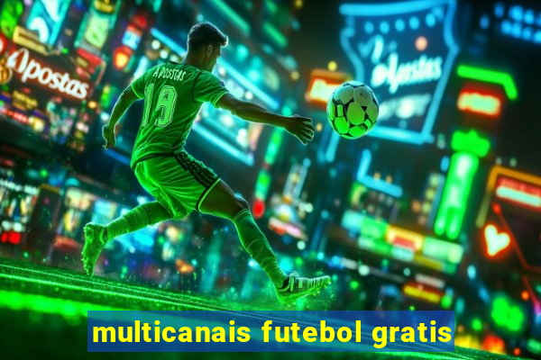 multicanais futebol gratis
