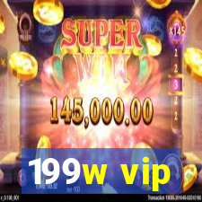 199w vip