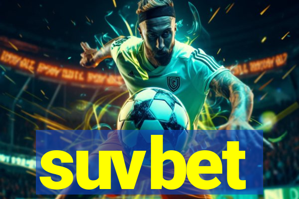 suvbet