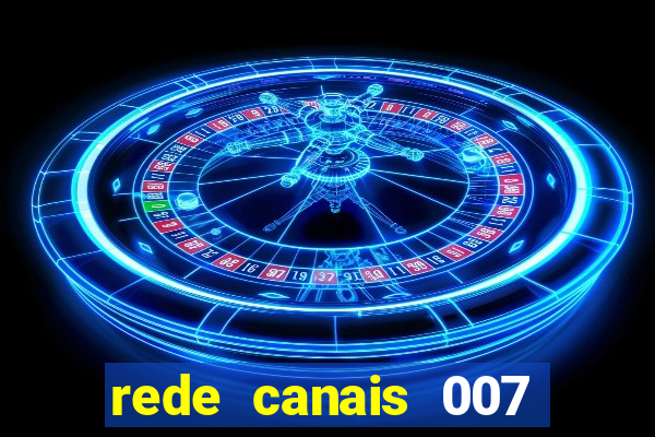 rede canais 007 cassino royale