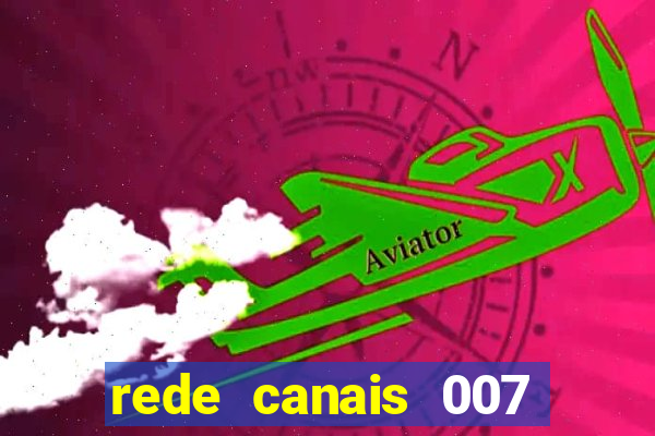 rede canais 007 cassino royale