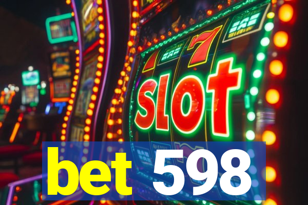 bet 598