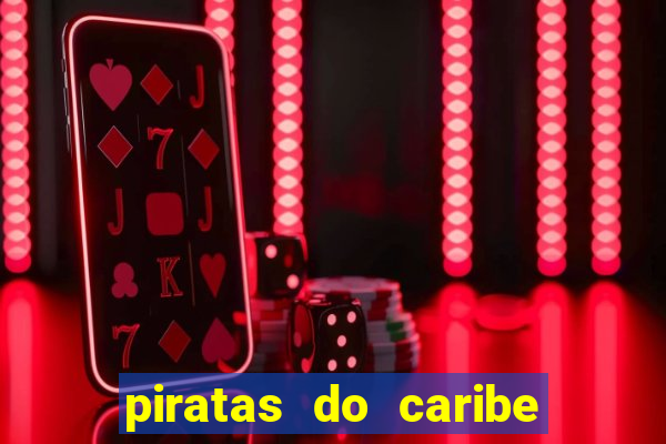 piratas do caribe filme completo dublado