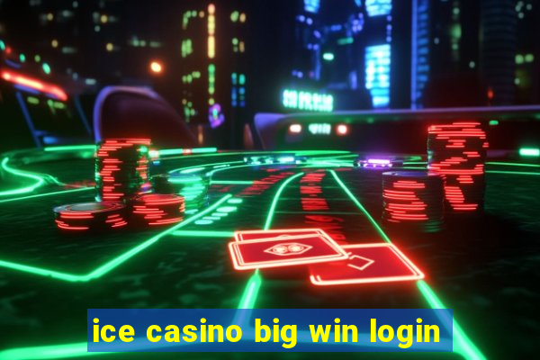 ice casino big win login