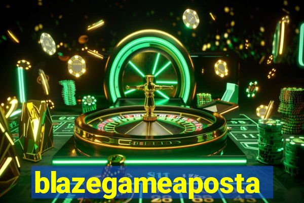 blazegameaposta
