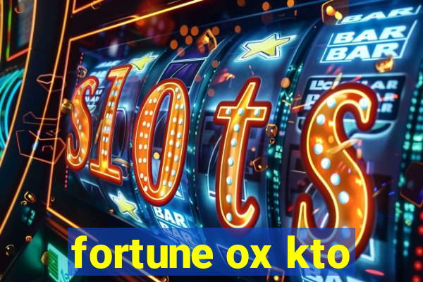 fortune ox kto