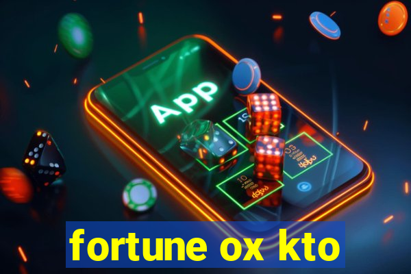 fortune ox kto